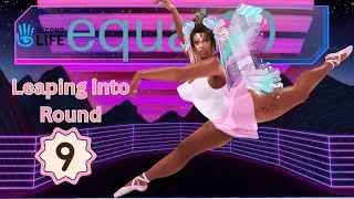 Equal10 has some HEAT this round 9 Second Life Events