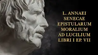 Seneca, Moral letters, #7 (in latin)
