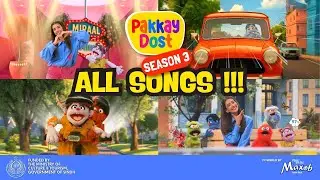 Pakkay Dost Season 3 All Songs | Non-Stop #syrayousuf #asimazhar #bilalmaqsood #kidslearning