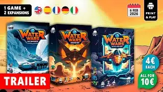 Trailer Water Wars - 6 Feb - Kickstarter - Print & Play - Boardgames