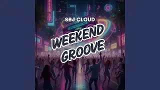 Weekend Groove