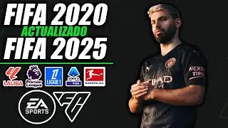 &iexcl;FIFA 20 ACTUALIZADO AL FIFA 2024/2025! | &iexcl;TODO ACTUALIZADO!