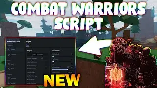 *NEW* Combat Warriors Script (PASTEBIN 2026) ( HITBOX EXTENDER , AUTO PARRY , AIM ASSIST, ESP )