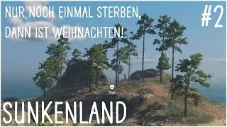 Sunkenland - Willkommen auf unserer Gummienteninsel! Ps: @odinletsplay hasst unseren Abend.[Part 2]