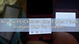 Review PEICHENG Kids Tablet 7 inch Android 12.0 for Toddler, 4GB RAM 32GB ROM Bluetooth IPS Screen P