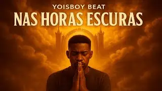 Nas Horas Escuras - Jesus está lá (Instrumental Afro House)(Yoisboy Beat) 2025