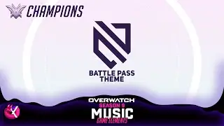 Champions Battle Pass Music | Overwatch 2 Season 9