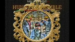 Mally In Mind - Hungry & Humble (Full Mixtape)