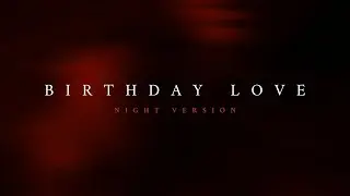ORGAVSM - Birthday Love NV | Lyrics