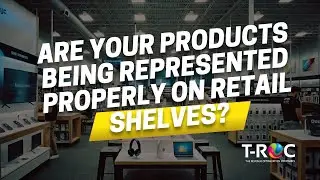 T-ROC Merchandising: How Top Brands Win with Flawless In-Store Execution