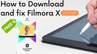 Wondershare Filmora X Full Version Free Download And Activate Lifetime | fix not opening issues