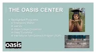 Resource Spotlight  - Oasis Center