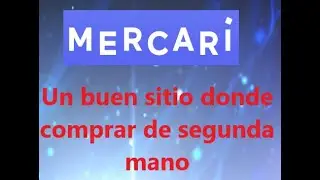 MERCARI un buen sitio donde comprar de segunda mano
