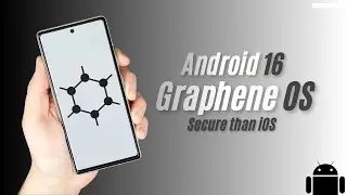How to Install GrapheneOS  | Android 16 | The Most Secure Android OS Explained