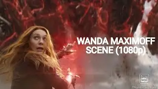 Wanda Maximoff Scenes [1080p + Logloess ] NO BG Music.