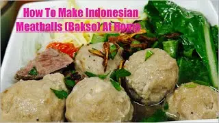 Bakso: Indonesia’s Famous Beef Meatballs #bakso #indonesianfood #meatballs 