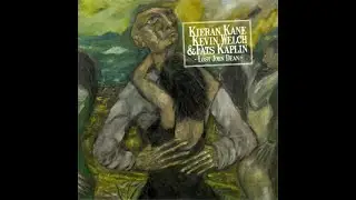 Keiran Kane and Kevin Welch   Postcards From Mexico (solo male version with background vocals)