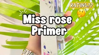 MissRose Primer honest review😍||Afforable primer😳||S1 #ytvideo #makeup #primer #missrose #viralvideo