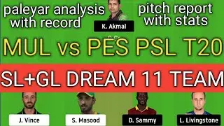 MUL vs PES PSL 8TH MATCH DREAM 11 TEAM Multan Sultan vs Peshawar zalmi dream11 team