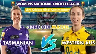 WNCL ODI | Tasmanian Tigers Women Vs Western Australia Women | WA-W vs TAS-W with Hindi Commentary