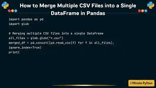 How to Merge Multiple CSV Files into a Single DataFrame in Pandas