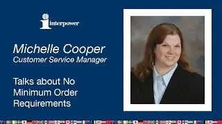 Interpower Explains the No Minimum Order Policy