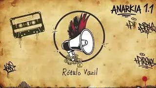 R&oacute;tulo Vazil - Anarkia 1.1