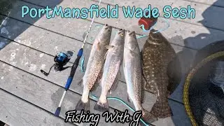 Port Mansfield Wade Sesh | Bonus Flounder 🎣🏝🤙