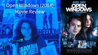 Open Windows (2014) Movie Review