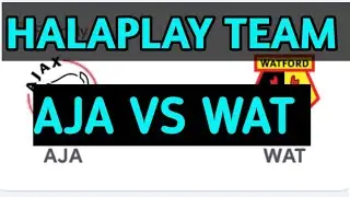 AJA VS WAT HALAPLAY TEAM | AJA VS WAT HALAPLAY DREAM 11 | aja vs wat