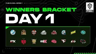 PUBG Global Series 1 | PGS 1 Winners Bracket DAY 1