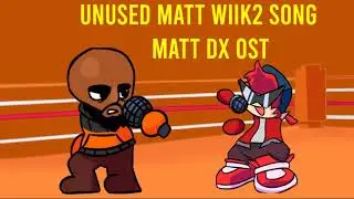 Unused Wiik2 Final Song - Vs Matt Deluxe OST (Friday Night Funkin')