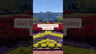Our Greenbrier Valley bucket list. ✨