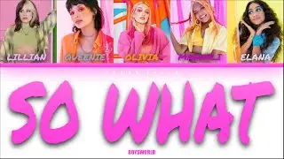 Boysworld - SO WHAT (Colour-coded Lyrics)