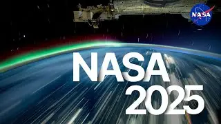 NASA en el 2025: A la Luna, Marte y m&aacute;s all&aacute;