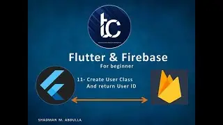 11_ Return User ID (Flutter And Firebase)  Kurdish by TACO Group