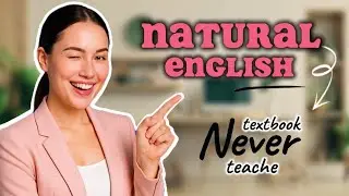Stop Speaking Textbook English 😬 Use THESE 20+ Phrases Natives Say DAILY