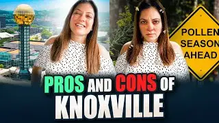 Moving to Knoxville: Pros & Cons Explained!