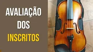 INSTRUMENTO DOS INSCRITOS | AVALIAÇÃO DOS INSCRITOS | LUTHIER WILLIAN VASCONCELLOS