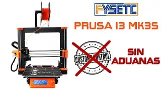 FYSETC Prusa I3 MK3s (SIN PAGAR ADUANAS (SOLO EUROPA))