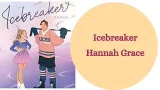 Icebreaker von Hannah Grace