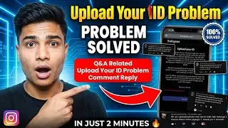 Instagram Upload Your ID Problem Solved 2026 | Error Please Try Again Later | Q&A Comments Reply