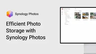 Upgrade to Synology Photos to Store and Organize Your Lifetime&rsquo;s Memories More Efficiently