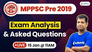 MPPSC PCS Pre 2019  (12th Jan 2019, All Shifts) | Exam Analysis & Asked Questions