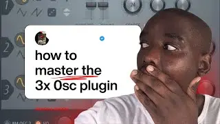 HOW TO MASTER 3X 0SC FLSTUDIO PLUGIN TUTORIAL
