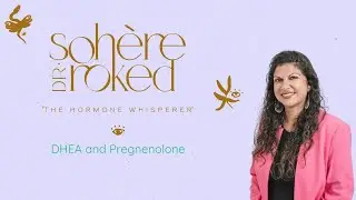 DHEA and Pregnenolone
