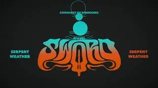 The Sword - Serpent Weather (Official Audio)