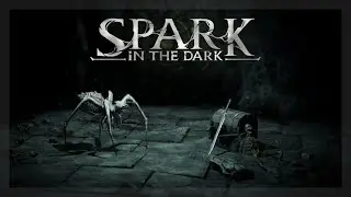 Spark in the Dark (DEMO) 1/2 - let&acute;s play - deutsch/german