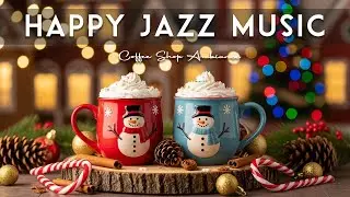 Happy Jazz Music☕ Coffee Shop Ambiance | Sweet Bossa Nova Instrumental for Studying.