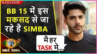 Simba Nagpal Talks About His Plans & Shares His Motive To Enter The Bigg Boss 15 House | Exclusive